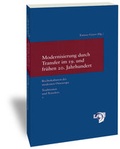 Cover: Modernisierung durch Transfer im 19. und fr&uuml;hen 20. Jahrhundert - Vittorio Klostermann Verlag