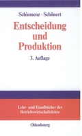 Cover: Entscheidung und Produktion - De Gruyter Oldenbourg