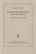 Cover: Von illusion&auml;rer Wirklichkeit und wahrer Illusion - Vittorio Klostermann Verlag