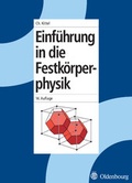 Cover: Einf&uuml;hrung in die Festk&ouml;rperphysik/Symmetriemodelle der 32 Kristallklassen zum Selbstbau / Einf&uuml;hrung in die Festk&ouml;rperphysik - Oldenbourg Wissenschaftsverlag