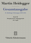 Cover: Metaphysische Anfangsgr&uuml;nde der Logik im Ausgang von Leibniz (Sommersemester 1928) - Vittorio Klostermann Verlag