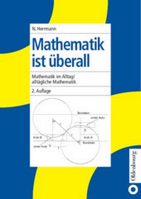 Enlarge image Cover: Mathematik ist überall - Oldenbourg Wissenschaftsverlag