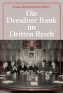 Cover: Die Dresdner Bank im Dritten Reich - De Gruyter Oldenbourg