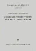 Cover: Quellenkritische Studien zum Werk Thomas Manns - Vittorio Klostermann Verlag