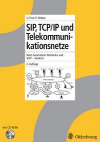 Abbildung von: SIP, TCP/IP und Telekommunikationsnetze - Oldenbourg Wissenschaftsverlag