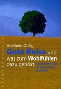 Cover: Gute Reise und was zum Wohlf&uuml;hlen dazu geh&ouml;rt - Nymphenburger