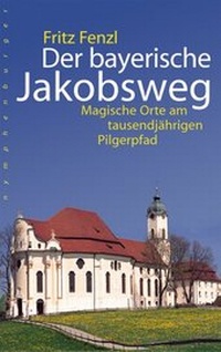Abbildung von: Der bayerische Jakobsweg - Nymphenburger