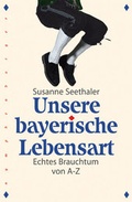 Cover: Unsere bayerische Lebensart - Nymphenburger
