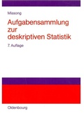 Cover: Aufgabensammlung zur deskriptiven Statistik - De Gruyter Oldenbourg