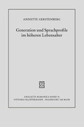 Cover: Generation und Sprachprofile im h&ouml;heren Lebensalter - Vittorio Klostermann Verlag