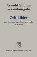 Cover: Zeit-Bilder und weitere kunstsoziologische Schriften - Vittorio Klostermann Verlag