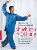 Cover: Abnehmen mit Qi Gong - Nymphenburger