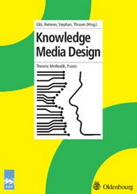 Enlarge image Cover: Knowledge Media Design - Oldenbourg Wissenschaftsverlag