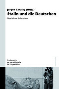 Abbildung von: Stalin und die Deutschen - De Gruyter Oldenbourg