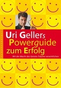 Cover: Uri Gellers Powerguide zum Erfolg - Nymphenburger