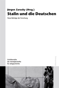 Abbildung von: Stalin und die Deutschen - De Gruyter Oldenbourg