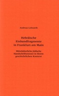 Cover: Hebr&auml;ische Einbandfragmente in Frankfurt am Main - Vittorio Klostermann Verlag
