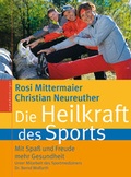 Cover: Die Heilkraft des Sports - Nymphenburger