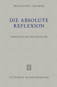 Enlarge image Cover: Die absolute Reflexion - Vittorio Klostermann Verlag