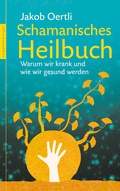 Cover: Schamanisches Heilbuch - Nymphenburger
