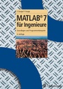 Cover: MATLAB 7 f&uuml;r Ingenieure - Oldenbourg Wissenschaftsverlag
