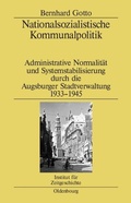 Cover: Nationalsozialistische Kommunalpolitik - De Gruyter Oldenbourg
