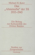 Cover: Das "Ahnenerbe" der SS 1935-1945 - De Gruyter Oldenbourg