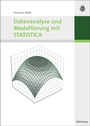 Cover: Datenanalyse und Modellierung mit STATISTICA - De Gruyter Oldenbourg