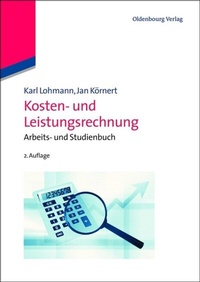 Abbildung von: Kosten- und Leistungsrechnung - De Gruyter Oldenbourg