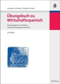 Cover: &Uuml;bungsbuch zu Wirtschaftsspanisch - De Gruyter Oldenbourg