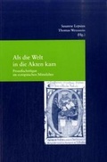 Cover: Als die Welt in die Akten kam - Vittorio Klostermann Verlag