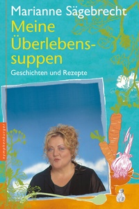 Abbildung von: Meine Überlebens-Suppen - Nymphenburger