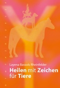 Cover: Heilen mit Zeichen f&uuml;r Tiere - Nymphenburger
