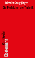 Cover: Die Perfektion der Technik - Vittorio Klostermann Verlag