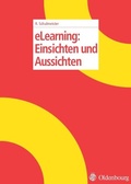 Cover: eLearning: Einsichten und Aussichten - De Gruyter Oldenbourg
