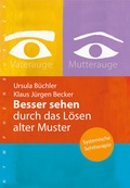 Cover: Besser sehen durch das L&ouml;sen alter Muster - Nymphenburger