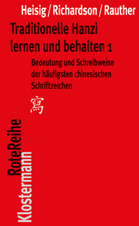Abbildung von: Traditionelle Hanzi lernen und behalten - Vittorio Klostermann Verlag