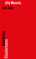 Cover: Das Gute - Vittorio Klostermann Verlag