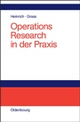 Cover: Operations Research in der Praxis - De Gruyter Oldenbourg