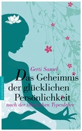 Cover: Das Geheimnis der gl&uuml;cklichen Pers&ouml;nlichkeit - Nymphenburger