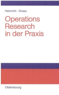 Enlarge image Cover: Operations Research in der Praxis - De Gruyter Oldenbourg