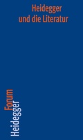 Cover: Heidegger und die Literatur - Vittorio Klostermann Verlag