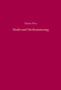 Cover: Markt und Modernisierung - De Gruyter Oldenbourg