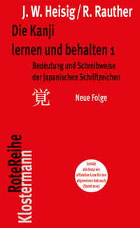 Abbildung von: Die Kanji lernen und behalten 1. Neue Folge - Vittorio Klostermann Verlag