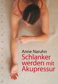 Abbildung von: Schlanker werden mit Akupressur - Nymphenburger