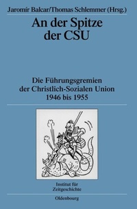 Enlarge image Cover: An der Spitze der CSU - De Gruyter Oldenbourg