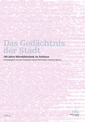 Cover: Das Ged&auml;chtnis der Stadt - Oldenbourg Wissenschaftsverlag