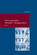 Cover: Verwandtschaft - Erbrecht - K&ouml;nigswahlen - Vittorio Klostermann Verlag