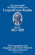 Cover: Gesamtausgabe des Briefwechsels von Leopold von Ranke - Oldenbourg Wissenschaftsverlag