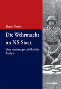 Cover: Die Wehrmacht im NS-Staat - Oldenbourg Wissenschaftsverlag